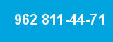 962 811-44-71 962 811-44-71